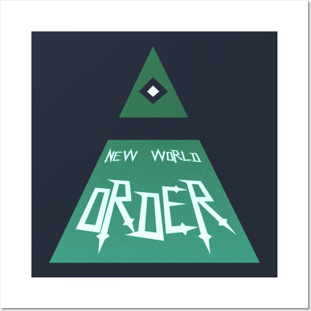 The New World Order Wall Art by PowerSurgeX1